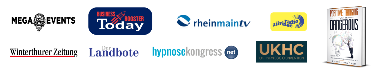 Bekannt aus: Mega Events, Business Booster Today, Rheinmain TV, Radio Zürisee, Winterthurer Zeitung, der Landbote, Hypnose Kongress, UK Hypnosis Convention, Buch "Positiv thinking can be dangerous" von Cheryl Heusser